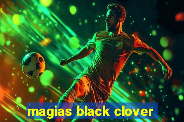 magias black clover